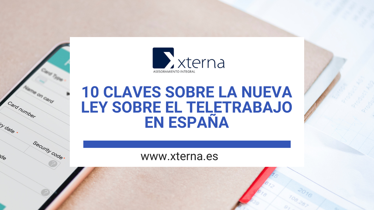 10 claves de la Nueva ley sobre el Teletrabajo en España